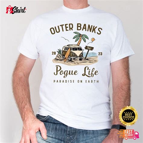 Outer Banks TShirt Pogue Life Paradise On Earth 2023 - iShirtPlus