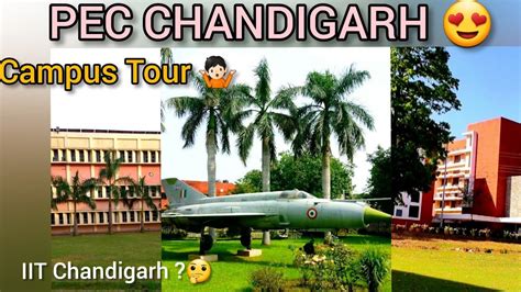 PEC Chandigarh Campus Tour | Punjab Engineering College Chandigarh| IIT Chandigarh 🤔? | Best ...