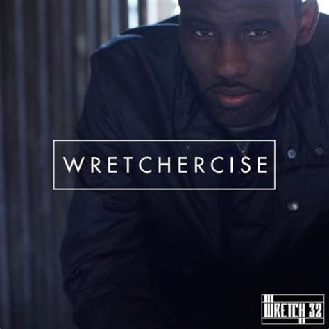 Wretch 32 - Wretchercise Lyrics and Tracklist | Genius