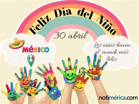 ¿Por qué se celebra el Día del Niño en México el 30 de abril?