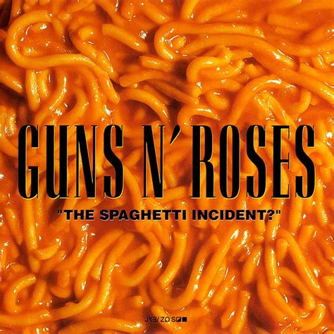 'The Spaghetti Incident?': Guns N’ Roses’ Tasty Covers Album