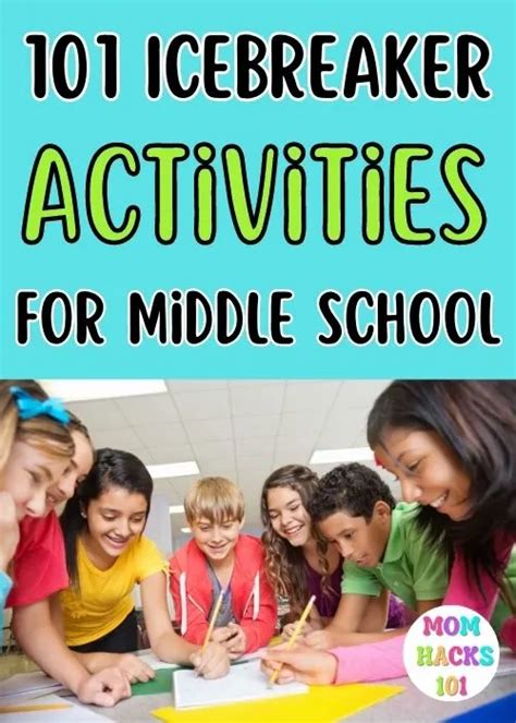 101 Middle School Icebreakers: Games, Activities, Worksheets, & Questions - Mom Hacks 101