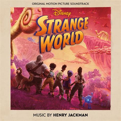 ‎Strange World (Original Motion Picture Soundtrack) by Henry Jackman on Apple Music