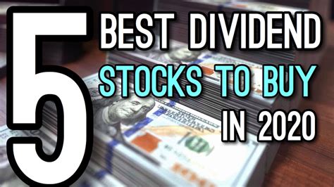 5 Best Dividend Stocks to Buy Now 2020 - YouTube