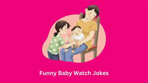 Cuteness Overload: 200+ Hilarious Baby Watch Jokes to Tickle Your Bone ...