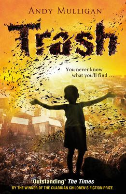 Trash by Andy Mulligan | Buy Books at Lovereading4kids.co.uk