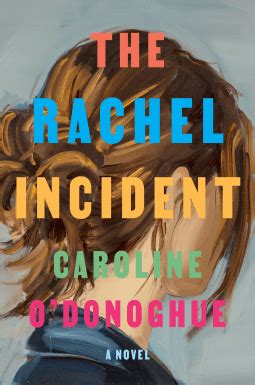 ARC Review: The Rachel Incident : The Fiction Addiction