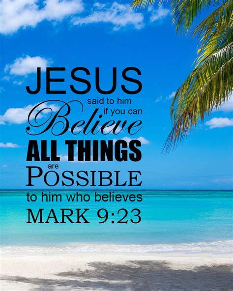 Mark 9:23 All Things Are Possible - Free Bible Verse Art Downloads ...