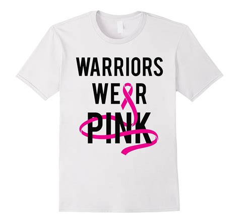 Warriors Wear Pink Breast Cancer Awareness Month T-Shirt-FL – Sunflowershirt