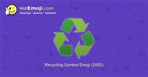 ♻️ Recycle Emoji Meaning with Pictures: from A to Z