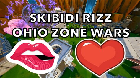 SKIBIDI RIZZ OHIO Zone Wars 0181-9285-7618 by exiledsin - Fortnite ...