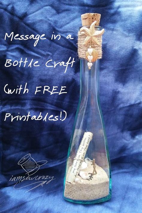 Message in a Bottle Craft (with Free Printables!) – I Am Sew Crazy Fun ...