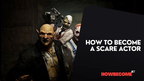 How to become a Scare Actor