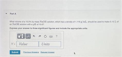 Solved What volume of a 15.0% by mass NaOH solution, which | Chegg.com