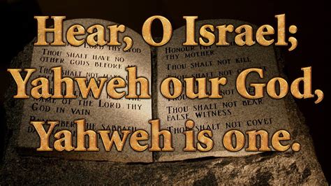 1st Commandment - Hear, O Israel; Yahweh our God, Yahweh is one - YouTube