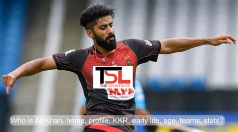 IPL 2021: Who is Ali Khan, Personal Profile, KKR Contract, early life, age, cricket stats?