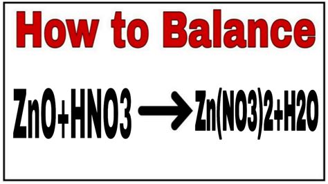 How to balance znO + HNO3=Zn(NO3)2+H2O|Chemical equation znO + HNO3=Zn(NO3)2+H2O| znO + HNO3 ...