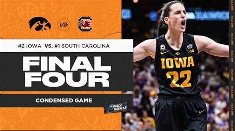 Iowa vs. South Carolina - Final Four NCAA tournament extended highlights | NCAA.com