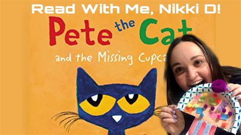 Pete the Cat and The Missing Cupcakes / ReadAloud & Craft! - YouTube