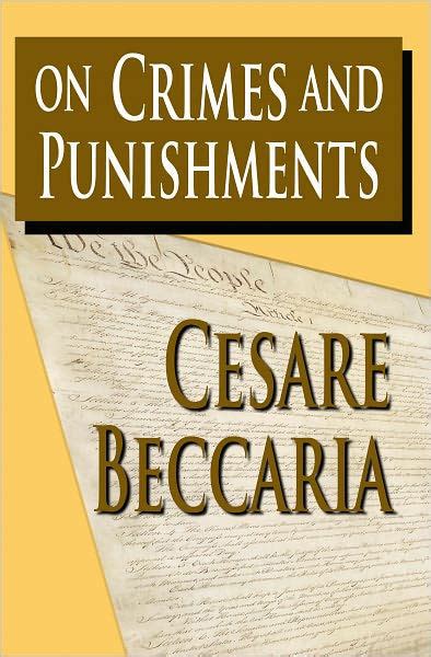 On Crimes and Punishments by Cesare Beccaria, Paperback | Barnes & Noble®