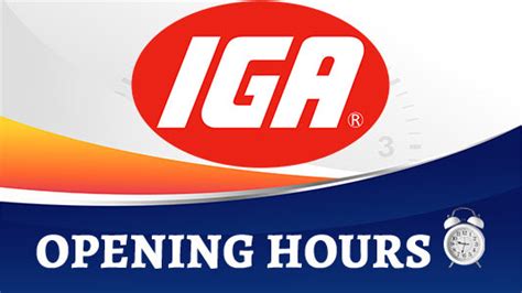 IGA Opening Hours: What Time Does IGA Open and Close? - Trendy Webz