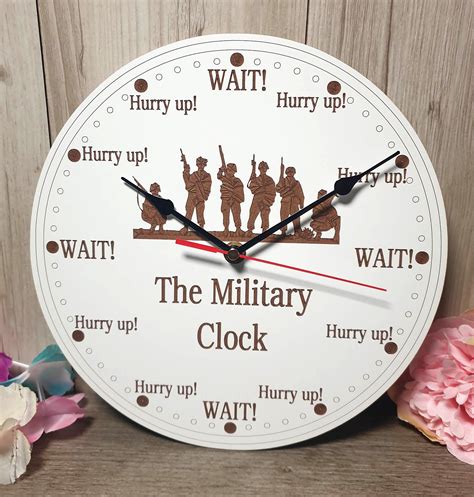 THE MILITARY Type Hurry up and Wait Quartz CLOCK. Wall Mounted ...