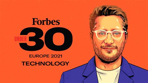 Forbes 30 Under 30 Europe 2021: Technology