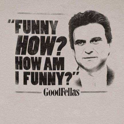 Tommy DeVito | Goodfellas, Movie quotes, Gangster movies