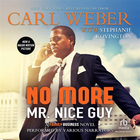 No More Mr. Nice Guy - Audiobook by Carl Weber, read by Kentra Lynn