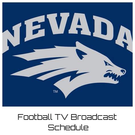 Nevada Wolf Pack Football TV Broadcast Schedule 2023