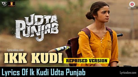 Lyrics Of Ik Kudi Udta Punjab | Diljit Dosanjh | Reprised Version