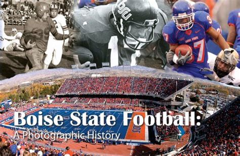 BOISE STATE FOOTBALL: A PHOTOGRAPHIC HISTORY By Whitman Publishing ...