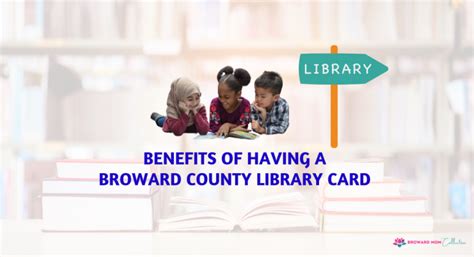 Ways to Use a Broward County Library Card