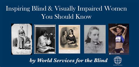 Blind and Visually Impaired Women in History — World Services for the Blind