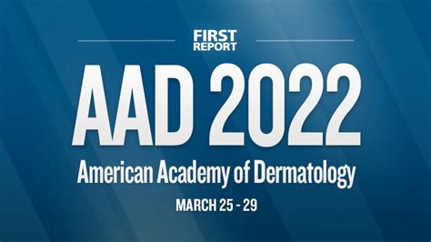 What to Expect at the 2022 American Academy of Dermatology Annual ...