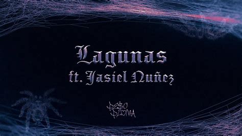 LAGUNAS (Lyric Video) - Peso Pluma, Jasiel Nuñez - YouTube Music