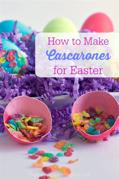 How to Make Cascarones for Easter - The Latina Homemaker