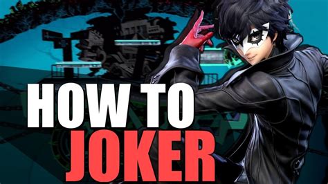 How To Joker - Guide + Tutorial | Super Smash Bros. Ultimate - YouTube