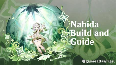 Genshin Impact: Nahida Guide and Build (Weapons, Artifacts, Teams)