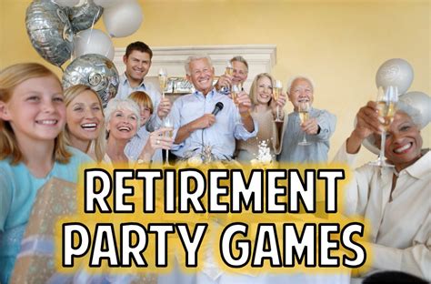 Retirement Party Games to celebrate the next step!