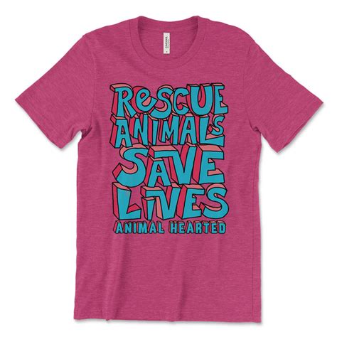 Rescue Animals Save Lives Shirt | Animal Hearted Apparel