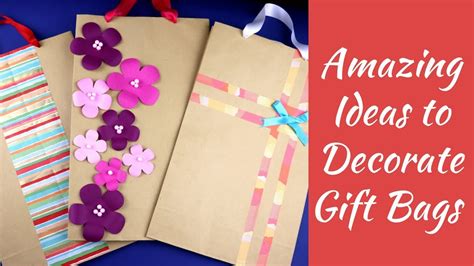 Amazing Ideas to Decorate Gift Bags Easily - Crafts n' Creations - YouTube