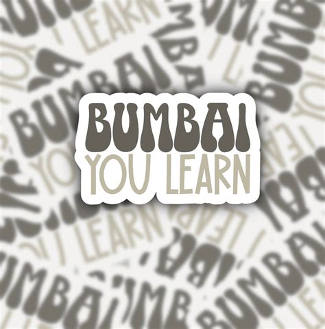 Bumbai You Learn Sticker Hawaii Pidgin Sticker - Etsy