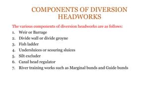 DIVERSION HEAD WORK | PPT