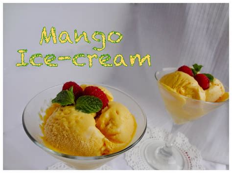 Flavors Of My Plate: Mango Ice Cream