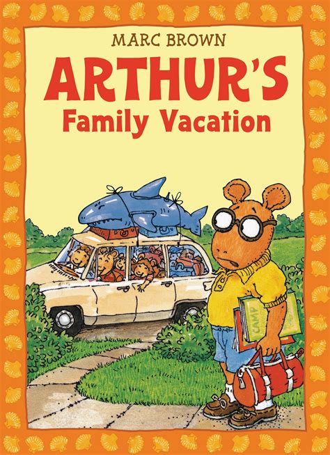 Arthur's Family Vacation by Marc Brown | Hachette Book Group