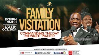 Mid Night Prayer Commanding The Day Family Visitation 05 10 2024 Dunamis Tv Mp3 Music & Mp4 ...