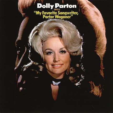 Dolly Parton - My Favorite Songwriter: Porter Wagoner Lyrics and ...