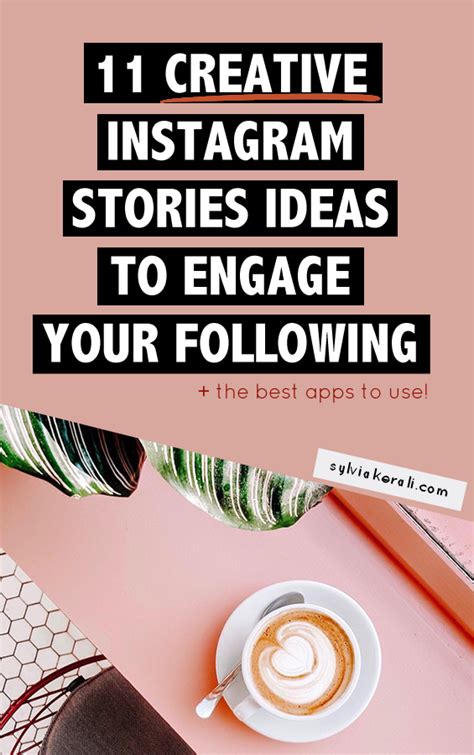 11 INSTAGRAM STORIES IDEAS TO ENGAGE YOUR FOLLOWING (NO MATTER HOW SMALL) | Sylvia Kerali ...