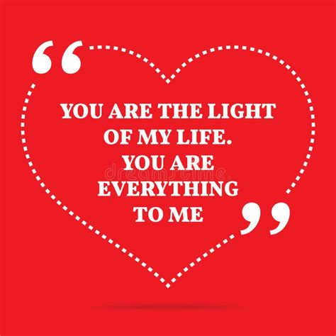 Inspirational Love Quote. You are the Light of My Life Stock Vector ...